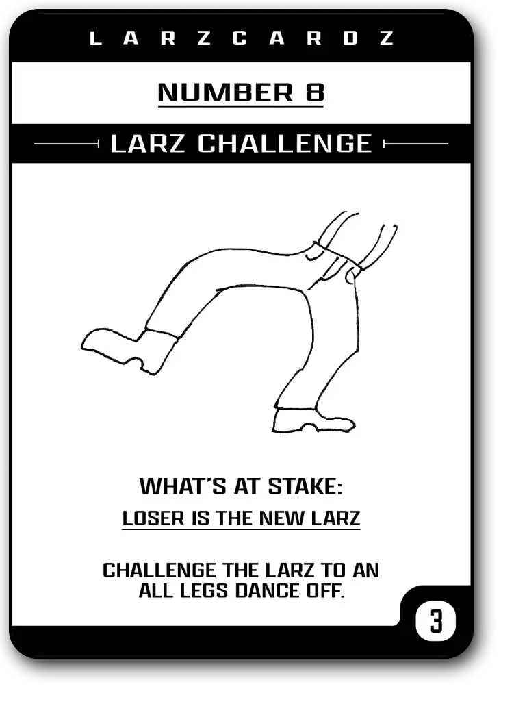 Larz Challenge Number 8 Card - Larz Cardz - Lars Cards - Best Funny Adult Party Drinking Game