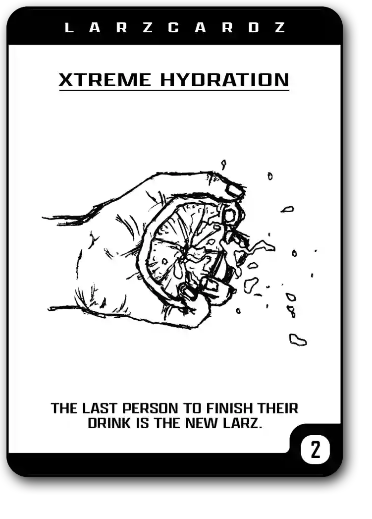 Larz Cardz Xtreme Hydration Card - Fun College 21+ Party Pregame Drinking Game - Lars Cards